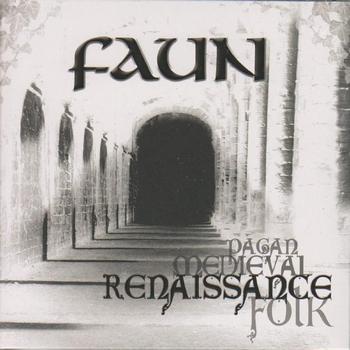 Faun - Renaissance (Pagan Medieval Folk)