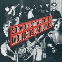 Los Fabulosos Cadillacs - Sopa De Caracol