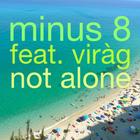 Minus 8 feat. Viràg & Kesayer Shar - Not Alone