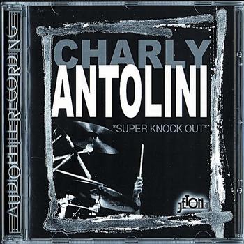 Charly Antolini - Super Knock Out