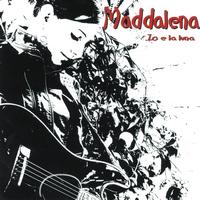 Maddalena - Io e la luna