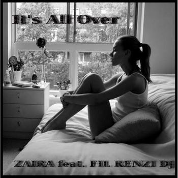 Zaira - It's All Over