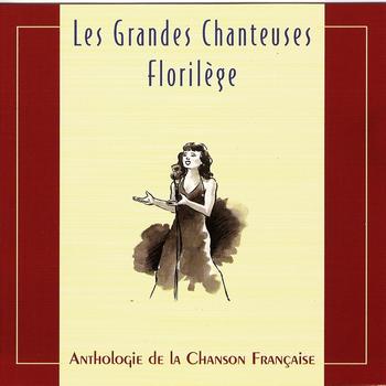 Various Artists - Les grandes chanteuses - Florilège