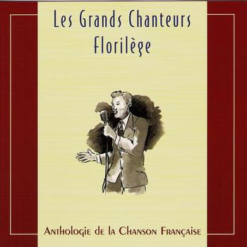 Various Artists - Les grands chanteurs - Florilège