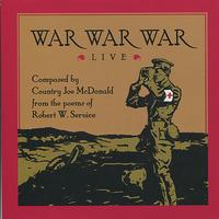 Country Joe McDonald - War War War Live