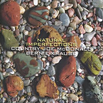 Country Joe McDonald - Natural Imperfections