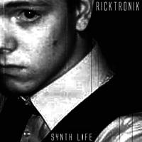 Ricktronik - Synth Life