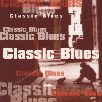 Various Artists - Classic Blues
