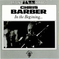 Chris Barber - In The Beginning