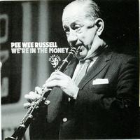 Pee Wee Russell - We're In The Money