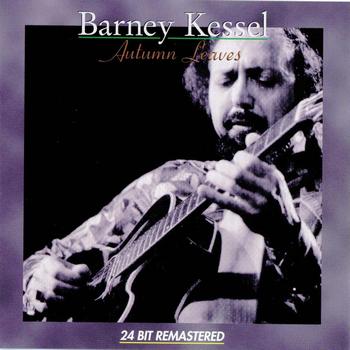 Barney Kessel - Autumn Leaves
