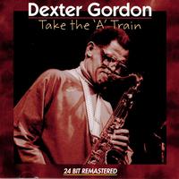 Dexter Gordon - Take The A Train