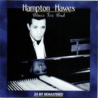 Hampton Hawes - Blues For Bud