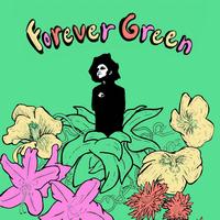 Forever Green - Forever Green