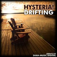 Hysteria! - Drifting