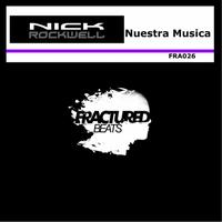 Nick Rockwell - Nuestra musica