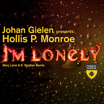 Johan Gielen presents Hollis P. Monroe - I'm Lonely (Marc Lime & K Bastian Remix)