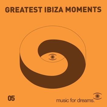 Various Artists - Music for Dreams presents Greatest Ibiza Moments # 5