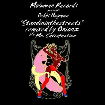 Debbi Hayman - Standininthestreets (Remixes)