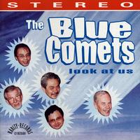 The Blue Comets - Look At Us