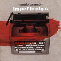 Manolo Tarancón - Imperfectos