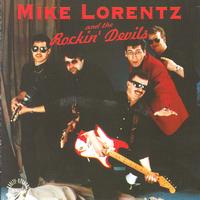Mike Lorentz - Mike Lorentz and the Rockin' Devils