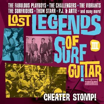 Various Artists - Lost Legends Of Surf Guitar - Cheater Stomp