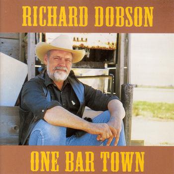 Richard Dobson - One Bar Town