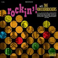 The Knickerbockers - Rockin' With The Knickerbockers
