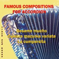 Compilation - Famous Compositions for Accordion