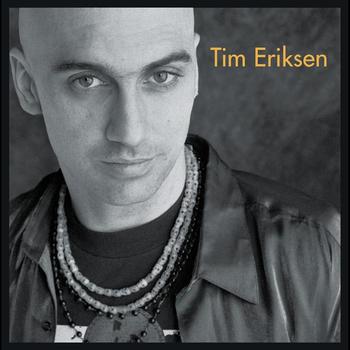 Tim Eriksen - Tim Eriksen