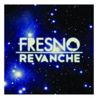 Fresno - Revanche