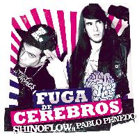 Shinoflow Feat. Pablo Penedo - Fuga de Cerebros
