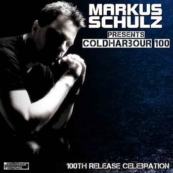 Various Artists - Markus Schulz presents: Coldharbour 100 - 100th Release Celebration