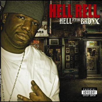 Hell Rell - Hell Up In The Bronx (Explicit)