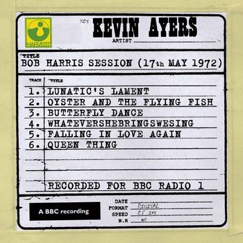 Kevin Ayers - Bob Harris Session (17th May 1972)