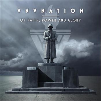 VNV Nation - Of Faith, Power and Glory