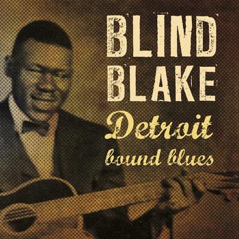 Blind Blake - Detroit Bound Blues