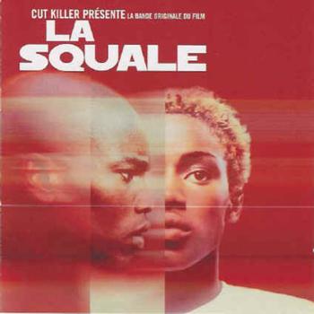 Various Artists - La Squale