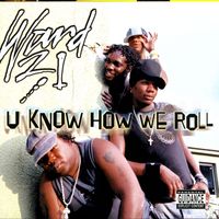 Ward 21 - U Know How We Roll
