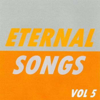 Various Artists - Eternal Songs, Vol. 5