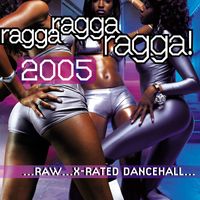 Various Artists - Ragga Ragga Ragga 2005