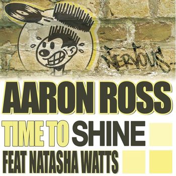 Aaron Ross - Time To Shine feat Natasha Watts