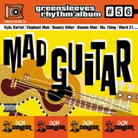 Various Artists - Greensleeves Rhythm Album #56: Mad Guitar (Explicit)