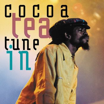 Cocoa Tea - Tune in
