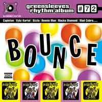Various Artists - Greensleeves Rhythm Album #72: Bounce