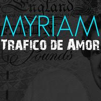 Myriam - Tràfico de Amor