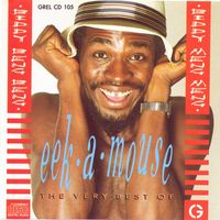 Eek-A-Mouse - The Very Best Of Eek-A-Mouse