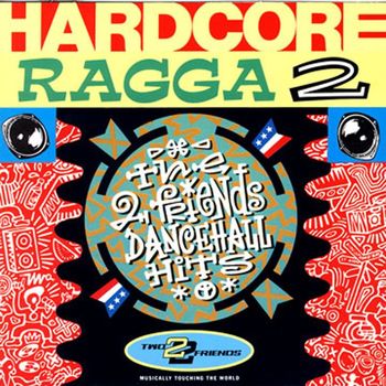 Various Artists - Hardcore Ragga 2