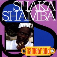 Shaka Shamba - Namebrand